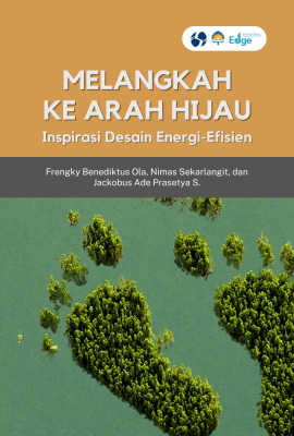 Buku_Melangkah ke Arah Hijau_Inspirasi Desain Energi-Efisien 1