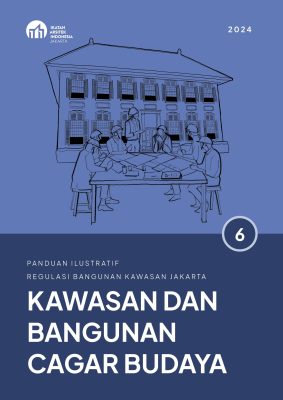 Panduan Ilustratif Jakarta - 6 (Cagar Budaya)